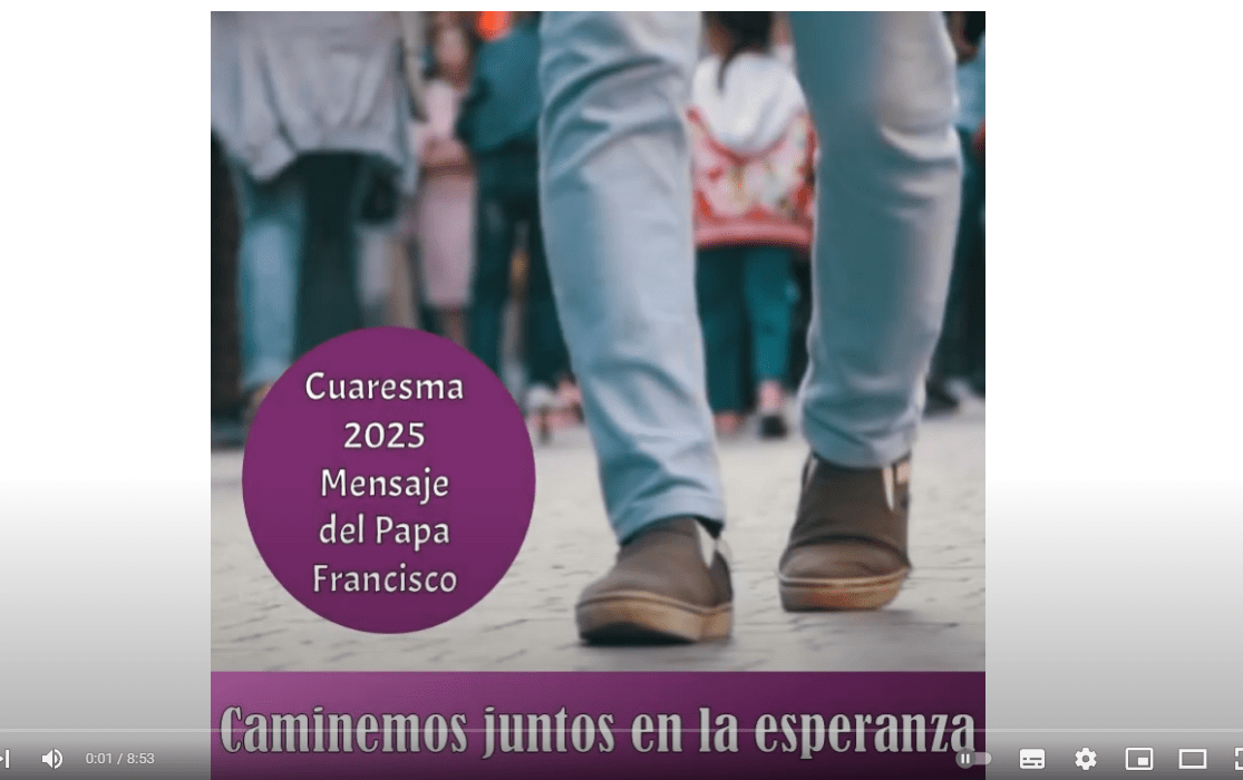 Caminemos juntos en la esperanza. Mensaje del Papa Francisco, Cuaresma, 2025.