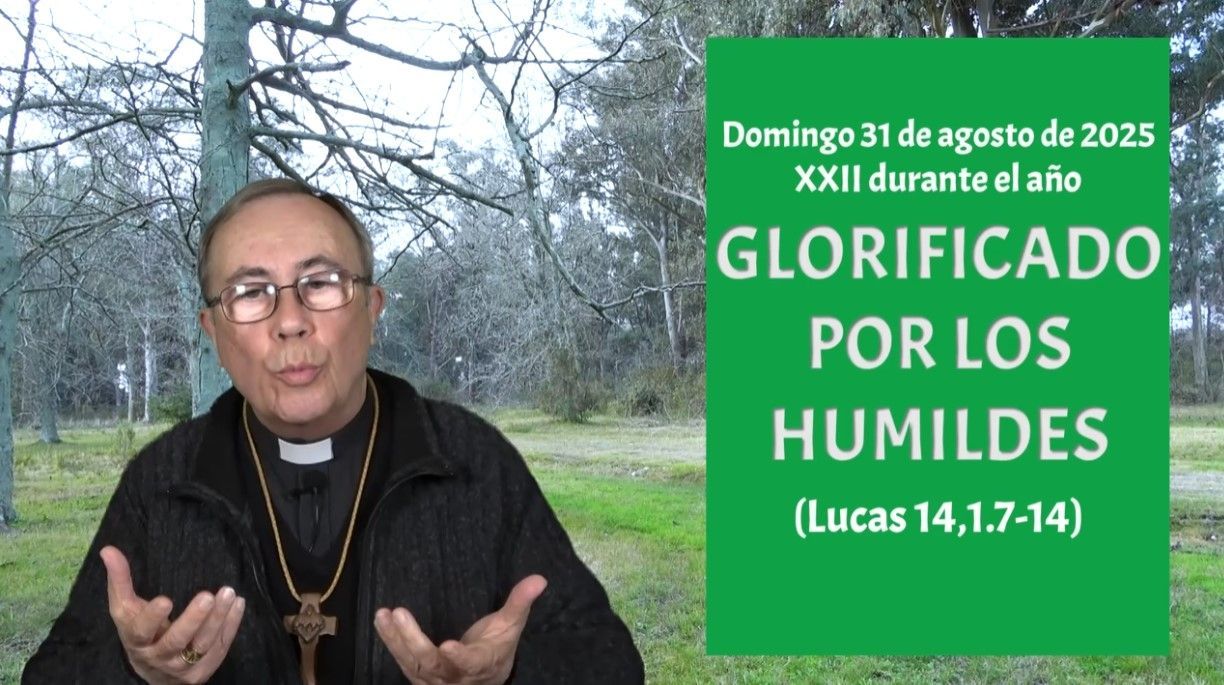 “Glorificado por los humildes” 