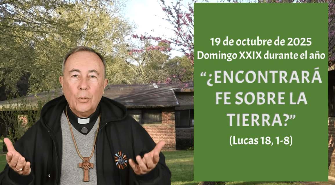 ¿Encontrará Fe sobre la tierra?